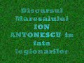 Maresalul Ion Antonescu in fata legionarilor