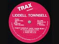 Liddell Townsell - Party People Jack Your Body - Trax Record Liddell Townsell - Party People Jack Your Body - Trax Record