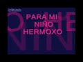 Amor de locos para mi niño hermoxo