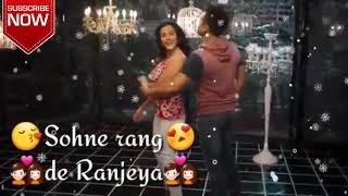 Whatsapp status video/ Sone rang de ranjheya fukre