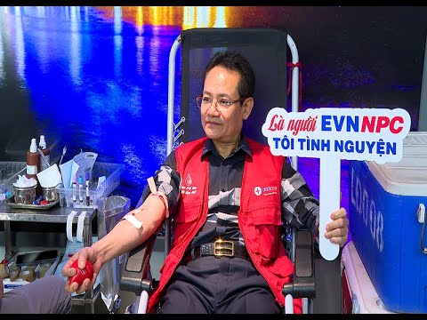 Vạn trái tim, một tấm lòng – hưởng ứng Tuần lễ hồng EVN lần thứ XI