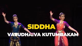 Vasudhaiva Kutumbakam - SIDDHA
