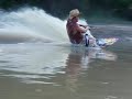 well we tend to get silly on our rides so well knee board + one king quad and some willing folks .... enjoy! rattle snake hills atv park