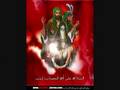 Ya Hussein (as) Kadamto Laka Rou7i Hussein Hussein (as)