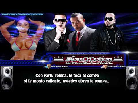 Slow Motion ft. Syko & Trebol Clan Don Omar