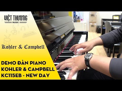 Demo đàn piano Kohler & Campbell KC115EB - New Day