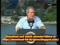 Funny videos of George bush- Really funny!!!