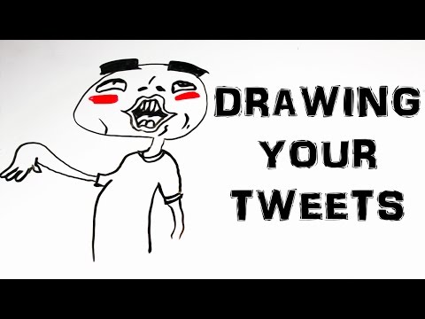 DRAWING YOUR TWEETS!