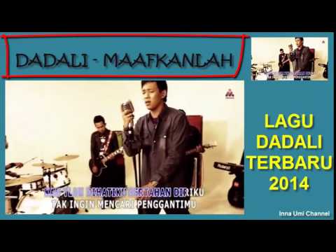 Смотреть онлайн видео DADALI - MAAFKANLAH (LAGU TERBARU DADALI 2014) Смотреть онлайн видео DADALI - MAAFKANLAH (LAGU TERBARU DADALI 2014)
