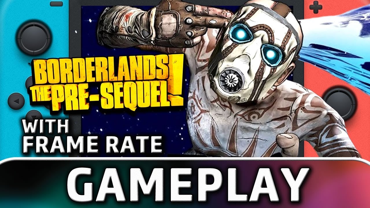 Borderlands: The Pre-Sequel | Nintendo Switch Gameplay and Frame Rate