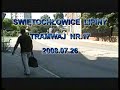 Tramwaj nr17 Świętochłowice Lipiny,Chropaczów