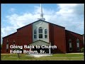 Going Back to Church Going Back to Church
