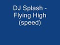 DCX - Flying High dj splash remix