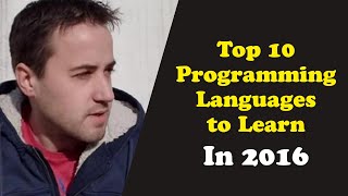 Top 10 Programming Languages to Learn in 2016