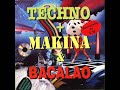 Techno + Mákina & Bacalao   Quique Tejada