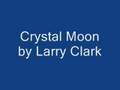 videos de Crystal Moon - Band