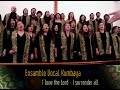 Ensamble Vocal Kumbaya :: I love the Lord � I surrender all
