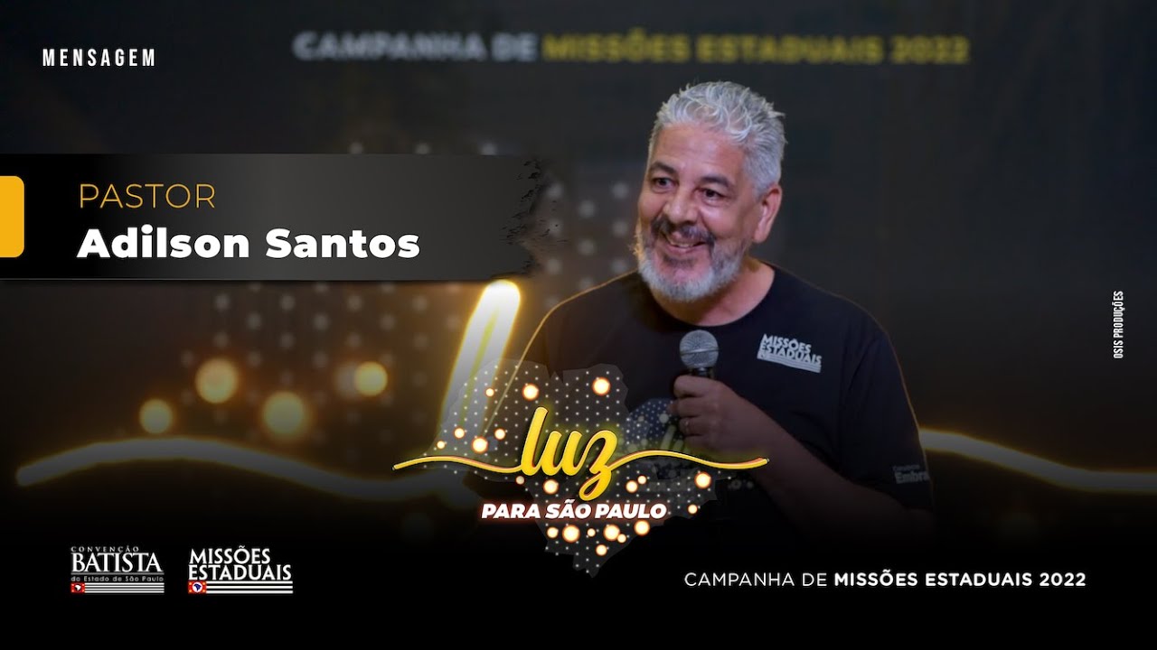 LUZ PARA SÃO PAULO - mensagem: Missões SP 2022 | CBESP | Convenção Batista do Estado de São Paulo