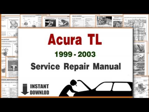 Acura TL Service Repair Manual 1999 2000 2001 2002 2003 DOWNLOAD