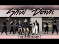 BLACKPINK- SHUT DOWN