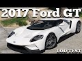 2017 Ford GT for GTA 5 video 2