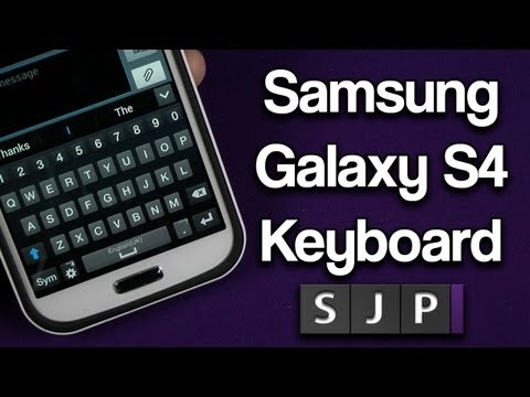 Samsung Galaxy S4 - Keyboard
