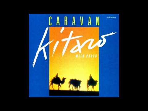 Kitaro & Pages (Richard Page) - Caravan (HQ) Kitaro & Pages (Richard Page) - Caravan (HQ)
