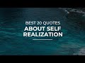 The Best 21 Self Realisation Realization Quotes About Life