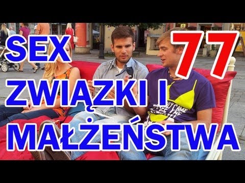 Matura To Bzdura - SEX ZWIĄZKI I MAŁŻEŃSTWA - WYWIADY W ŁÓŻKU odc. 77