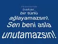 Sen Beni AsLa Unutamazs?N...