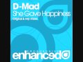 D-Mad She Gave Happiness Official Music Video and Lyrics
