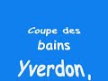 Coupe de Baim, Yverdon