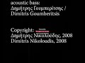 Epirotic folk song sung by Dimitris Nikoloudis, arrangement & saxophone by Michalis Piperkos. Sakis Laios - piano, Babis Petsinis - drums, Dimitris Goumberitsis - el. bass