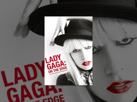 Lady Gaga: On The Edge