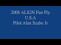 2008 ALIGN FUNFLY  Alan Szabo Jr USA