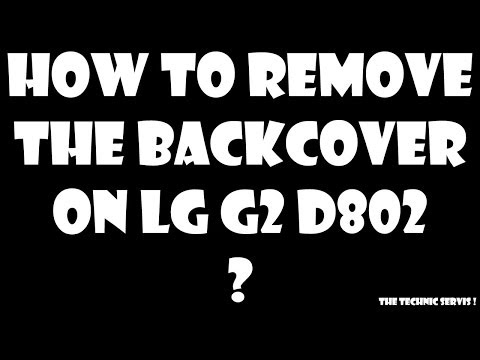 how to remove lg g2 back
