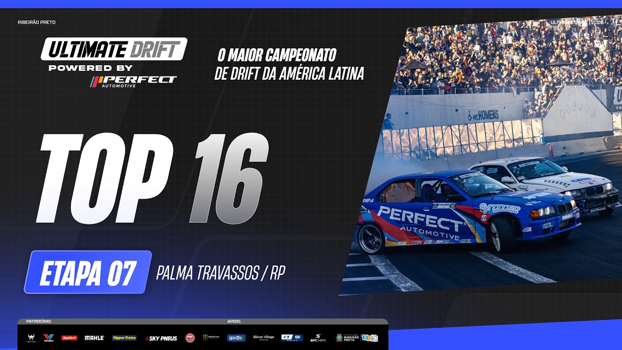 TOP 16 7ª Etapa Ultimate Drift - Ribeirão Preto 2026