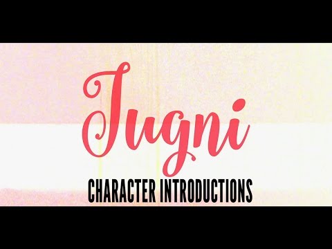 Jugni – Character Introductions | Sugandha Garg | Siddhant Behl | Anurita Jha