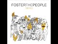 Foster The People – Houdini