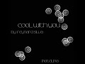 Cool With You - Reynard Silva Cool With You - Reynard Silva