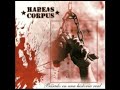 habeas corpus- por una vez habeas corpus- por una vez