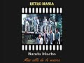 Banda Macho - Dame Un Beso y Dime Adiós