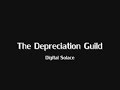 The Depreciation Guild - Digital solace