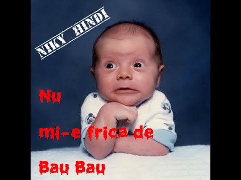 Niky Hindi - Nu Mi-e Frica de Bau Bau (Cover) - 2017