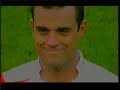 Robbie Williams Soccer Aid 2008 ITV