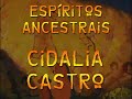 Cidalia Castro- Espíritos Ancestrais- Irmão Urso