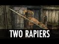 Two Rapiers для TES V: Skyrim видео 1