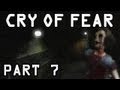 Cry of Fear - Lets Play Part 7 Walkthrough Chasen by Chainsaw