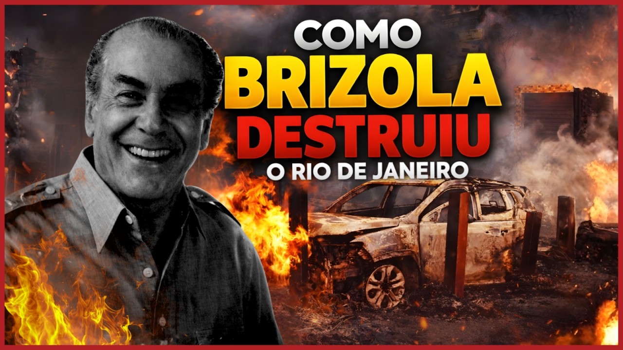 COMO BRIZOLA DESTRUIU O RIO DE JANEIRO