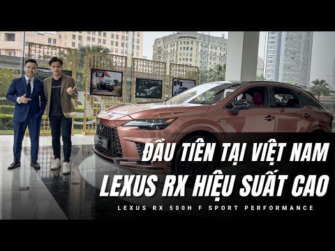 Thực tế Lexus RX500h FSport Performance: Ai còn bảo xe gia đình không... 